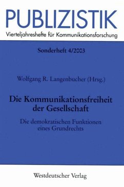 Die Kommunikationsfreiheit der Gesellschaft - Langenbucher, Wolfgang R. (Hrsg.)