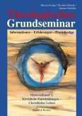 Materialband / Theologisches Grundseminar Bd.2