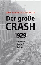 Der große Crash 1929 - Galbraith, John Kenneth