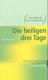 Die heiligen drei Tage