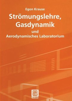 Strömungslehre, Gasdynamik und Aerodynamisches Laboratorium - Krause, Egon