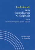 Liederkunde zum Evangelischen Gesangbuch / Handbuch zum Evangelischen Gesangbuch 3/8, H.8