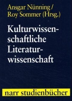 Kulturwissenschaftliche Literaturwissenschaft - Nünning, Ansgar / Sommer, Roy (Hgg.)