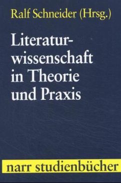 Literaturwissenschaft in Theorie und Praxis - Schneider, Ralf (Hrsg.)