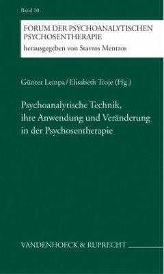 Psychoanalytische Technik, ihre Anwendung und Veränderung in der Psychosentherapie - Lempa, Günter / Troje, Elisabeth (Hgg.)