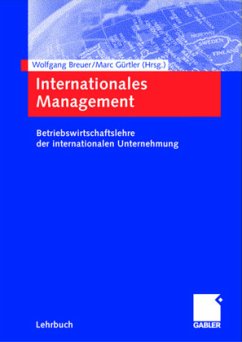 Internationales Management - Breuer, Wolfgang / Gürtler, Marc (Hgg.)