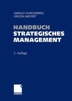 Handbuch Strategisches Management - Hungenberg, Harald / Meffert, Jürgen (Hgg.)