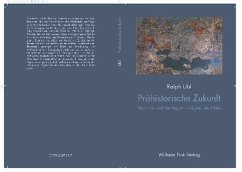 Prähistorische Zukunft - Ubl, Ralph