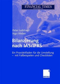 Bilanzierung nach IAS/IFRS - Leibfried, Peter;Weber, Ingo