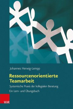 Ressourcenorientierte Teamarbeit - Herwig-Lempp, Johannes
