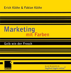 Marketing mit Farben - Küthe, Erich; Küthe, Fabian