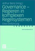 Governance - Regieren in komplexen Regelsystemen