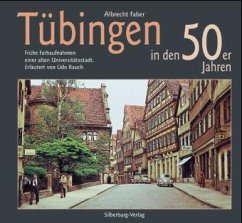 Tübingen in den 50er Jahren - Faber, Albrecht