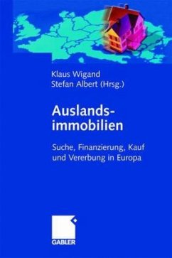 Auslandsimmobilien - Wigand, Klaus / Albert, Stefan (Hgg.)