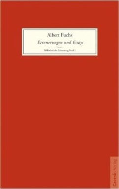 Erinnerungen und Essays - Fuchs, Albert