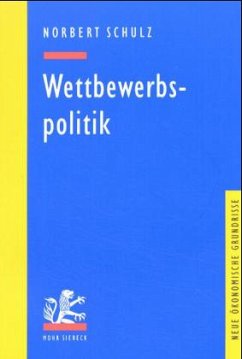 Wettbewerbspolitik - Schulz, Norbert