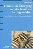 Träume im Übergang von der Kindheit ins Jugendalter