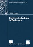 Tourismus-Destinationen im Wettbewerb