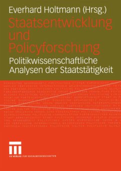 Staatsentwicklung und Policyforschung - Holtmann, Everhard (Hrsg.)