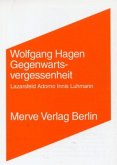 Gegenwartsvergessenheit