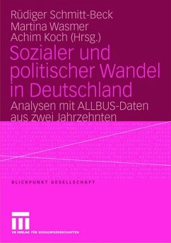 Sozialer und politischer Wandel in Deutschland - Schmitt-Beck, Rüdiger / Wasmer, Martina / Koch, Achim (Hgg.)