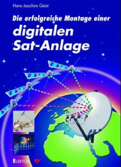 Cover Die erfolgreiche Montage einer digitalen Sat-Anlage