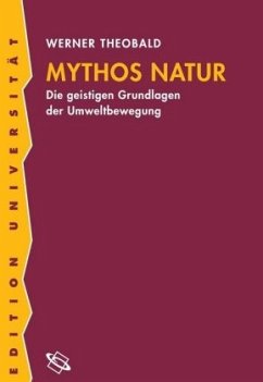 Mythos Natur - Theobald, Werner