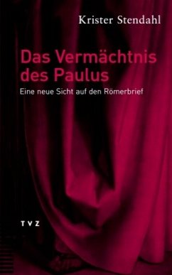 Das Vermächtnis des Paulus - Stendahl, Krister