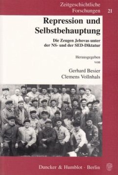 Repression und Selbstbehauptung. - Besier, Gerhard / Vollnhals, Clemens (Hgg.)