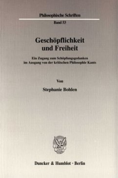 Geschöpflichkeit und Freiheit. - Bohlen, Stephanie