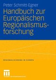 Handbuch zur Europäischen Regionalismusforschung