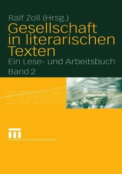 Gesellschaft in literarischen Texten - Zoll, Ralf (Hrsg.)