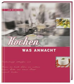 Kochen, was anmacht - Brinkmann, Jan