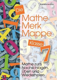 Die Mathe-Merk-Mappe. Klasse 7 - Brandenburg, Birgit