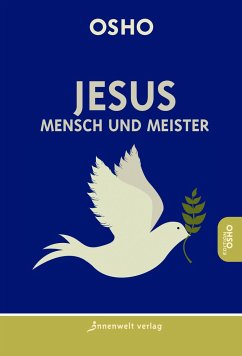 Jesus - Mensch und Meister - Osho