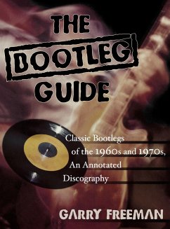 The Bootleg Guide - Freeman, Garry