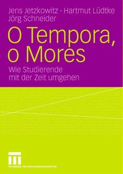 O Tempora, o Mores - Jetzkowitz, Jens; Lüdtke, Hartmut; Schneider, Jörg