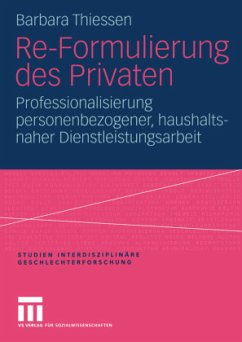 Re-Formulierung des Privaten - Thiessen, Barbara