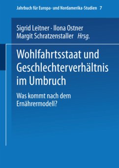 Wohlfahrtsstaat und Geschlechterverhältnis im Umbruch - Leitner, Sigrid / Ostner, Ilona / Schratzenstaller, Margit (Hgg.)