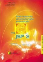 Web-basierte Anwendungen entwickeln mit JSP 2 - Turau, Volker; Saleck, Krister; Lenz, Christopher