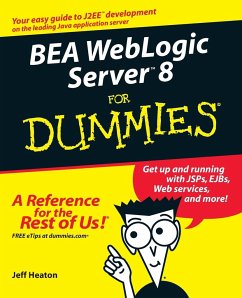 BEA WebLogic Server 8 for Dummies - Heaton, Jeff