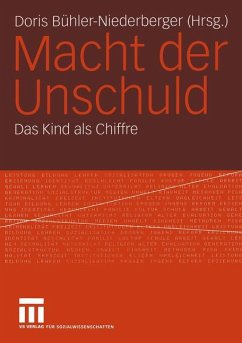 Macht der Unschuld - Bühler-Niederberger, Doris (Hrsg.)