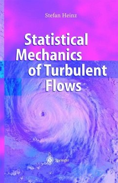 Statistical Mechanics of Turbulent Flows - Heinz, Stefan
