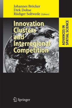 Innovation Clusters and Interregional Competition - Bröcker, Johannes / Dohse, Dirk / Soltwedel, Rüdiger (eds.)