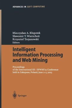 Intelligent Information Processing and Web Mining - Klopotek, Mieczyslaw A. / Wierzchon, Slawomir T. / Trojanowski, Krzysztof (eds.)