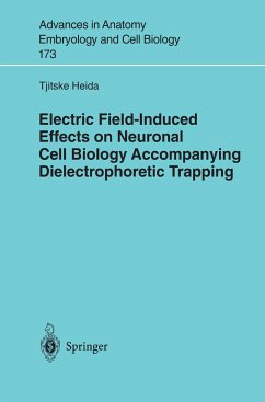 Electric Field-Induced Effects on Neuronal Cell Biology Accompanying Dielectrophoretic Trapping - Heida, Tjitske