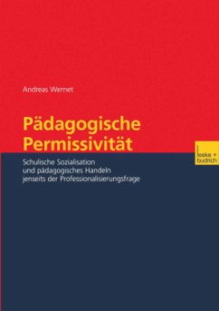 Pädagogische Permissivität - Wernet, Andreas