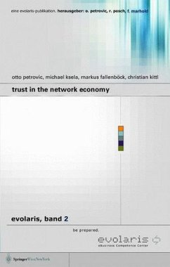 Trust in the Network Economy - Petrovic, Otto / Ksela, Michael / Fallenböck, Markus / Kittl, Christian (Hgg.)