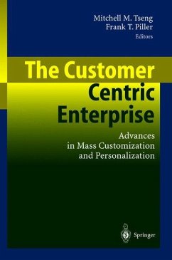 The Customer Centric Enterprise - Tseng, Mitchell M. / Piller, Frank T. (eds.)