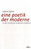 Eine Poetik der Moderne